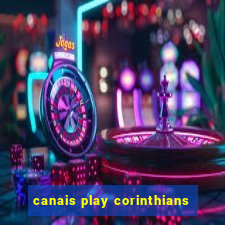 canais play corinthians